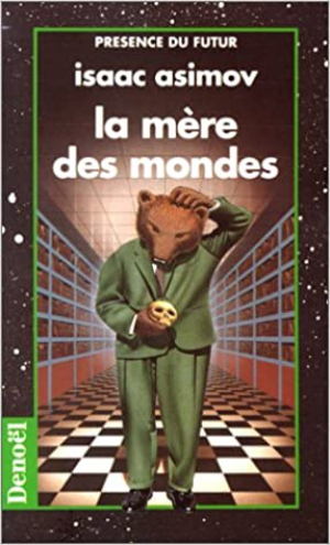 Isaac Asimov – La mère des mondes