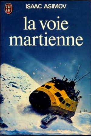 Isaac Asimov – La voie martienne