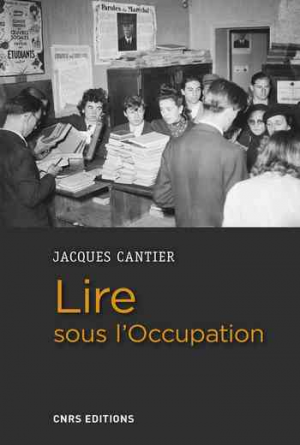 Jacques Cantier – Lire sous l’Occupation