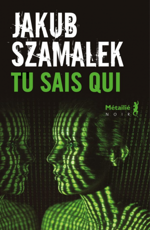 Jakub Szamalek – Tu sais qui