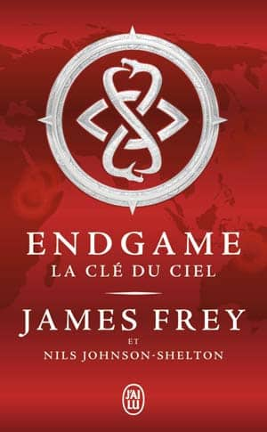 James Frey – Endgame, Tome 2 : La clé du ciel