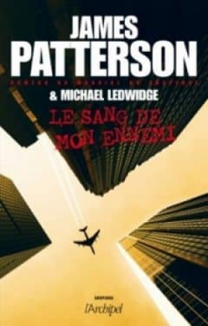 James Patterson – Le sang de mon ennemi