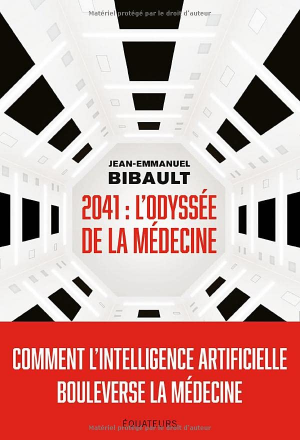 Jean-Emmanuel Bibault – 2041, Odyssée de la médecine