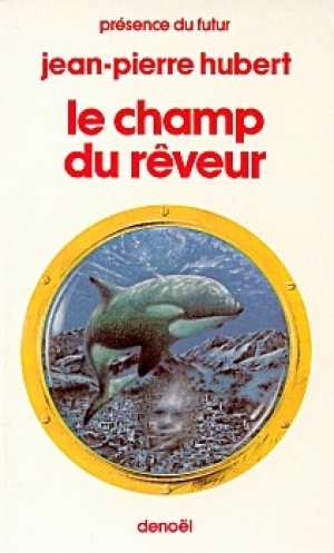 Jean Pierre Hubert – Le champ du rêveur