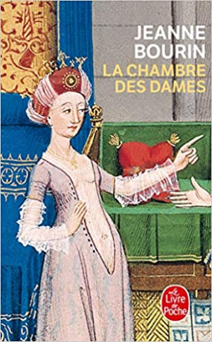 Jeanne Bourin – La Chambre des dames