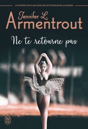 Jennifer L. Armentrout – Ne te retourne pas