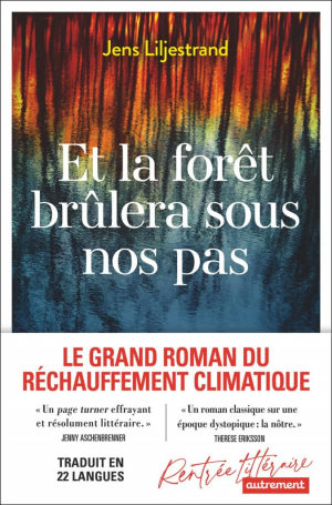 Jens Liljestrand – Et la forêt brûlera sous nos pas