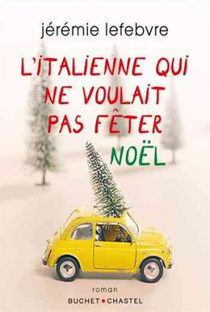 Jérémie Lefebvre – L’Italienne qui ne voulait pas fêter Noël