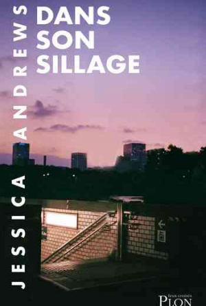 Jessica Andrews – Dans son sillage