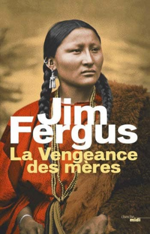 Jim Fergus – La Vengeance des mères