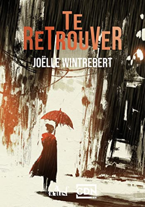 Joëlle Wintrebert – Te retrouver