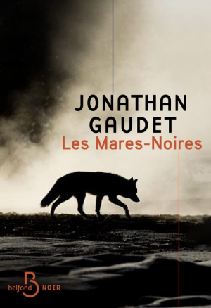 Jonathan Gaudet – Les Mares-Noires