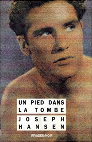 Joseph Hansen – Un pied dans la tombe