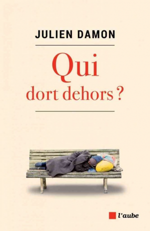 Julien Damon – Qui dort dehors ?