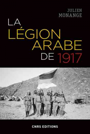 Julien Monange – La légion arabe de 1917