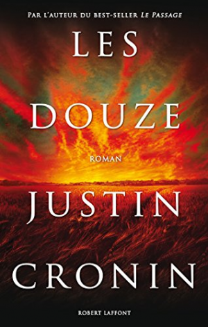 Justin Cronin ,Dominique Haas – Les Douze