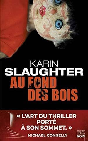 Karin Slaughter – Au fond des bois