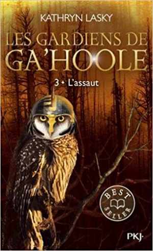 Kathryn Lasky – Les Gardiens de Ga’Hoole 3 – L’assaut