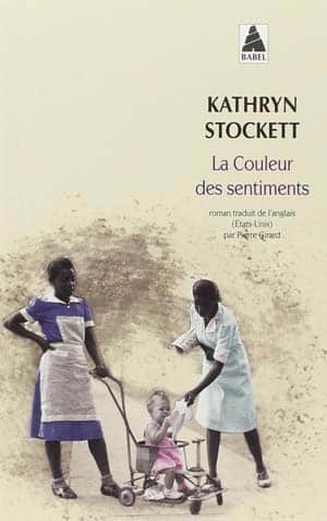 Kathryn Stockett – La couleur des sentiments