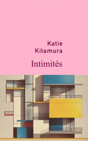 Katie Kitamura – Intimités