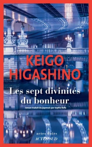 Keigo Higashino – Les sept divinités du bonheur