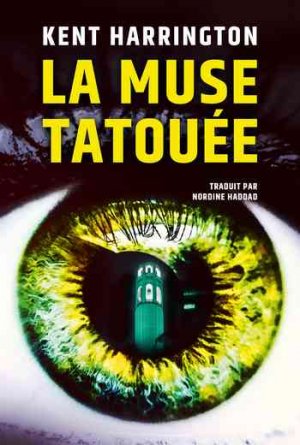 Kent Harrington – La muse tatouée