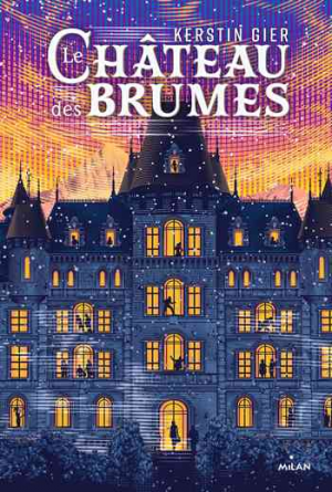 Kerstin Gier – Le Château des Brumes