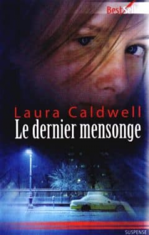 Laura Carldwell – Le dernier mensonge