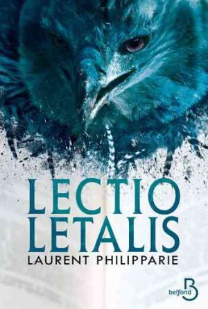 Laurent Philipparie – Lectio Letalis