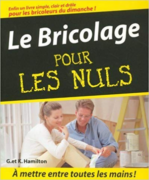 Le Bricolage pour les Nuls