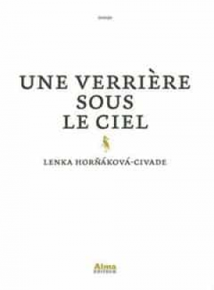 Lenka Hornakova-civade – Une verrière sous le ciel