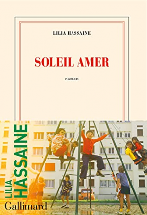 Lilia Hassaine – Soleil amer