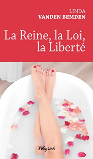 Linda Vanden Bemden – La reine, la loi, la liberté