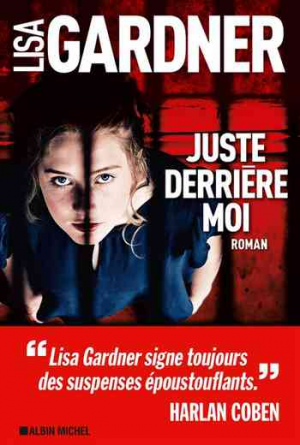 Lisa Gardner – Juste derrière moi