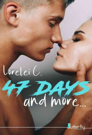 Lorelei C. – 47 days and more …