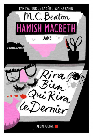 M. C. Beaton – Hamish Macbeth, Tome 7 : Rira bien qui rira le dernier