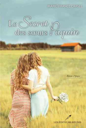 Marie-France Daigle – Le secret des soeurs Paquin