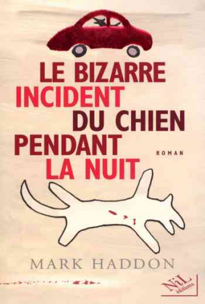 Mark Haddon – Le Bizarre Incident du chien pendant la nuit