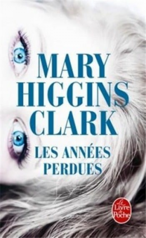 Mary Higgins Clark – Les années perdues