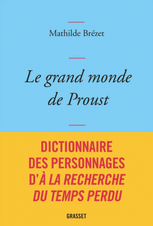 Mathilde Brézet – Le grand monde de Proust