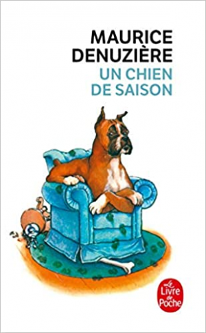Maurice Denuzière – Un chien de saison