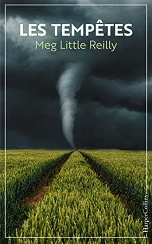 Meg Little Reilly – Les tempêtes