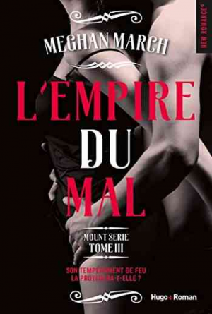 Megan March – Mount série, Tome 3 : L’Empire du mal