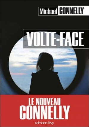 Michael Connelly – Volte Face