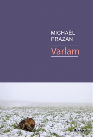 Michaël Prazan – Varlam