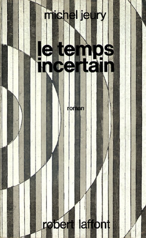 Michel Jeury – Le temps incertain