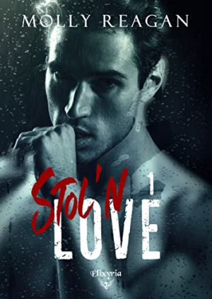 Molly Reagan – Stoln, Tome 1: Love