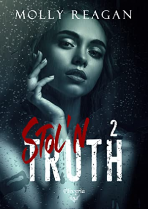 Molly Reagan – Stoln, Tome 2: Truth