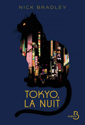 Nick Bradley – Tokyo, la nuit