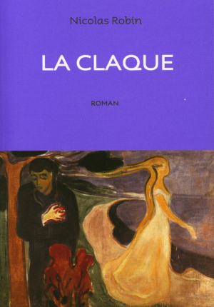 Nicolas Robin – La claque